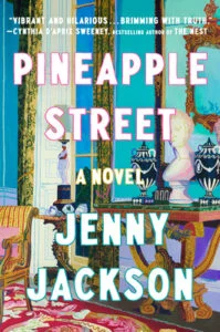 Pineapple Street Jenny Jackson