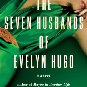 The Seven Husbands of Evelyn Hugo Taylor Jenkins Reid