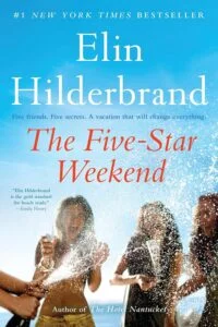 The Five-Star Weekend Elin Hilderbrand