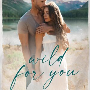 Wild for You