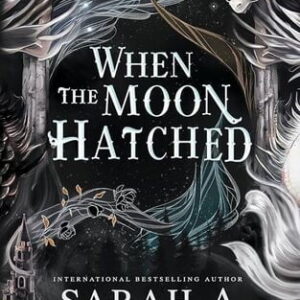 When the Moon Hatched