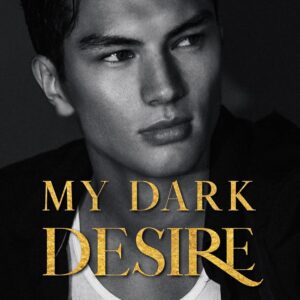 My Dark Desire