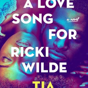 A Love Song for Ricki Wilde