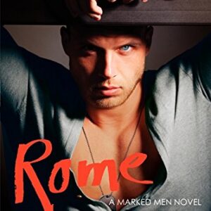 Rome: A Marked Men Novel