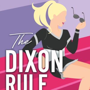 The Dixon Rule (Campus Diaries Book 2)