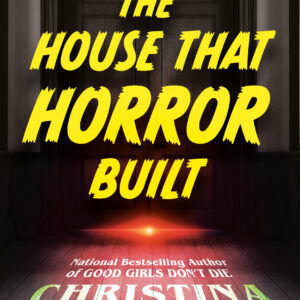 The House That Horror Built