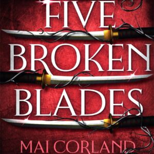 Five Broken Blades