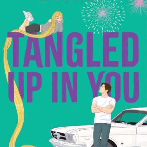 Tangled Up in You