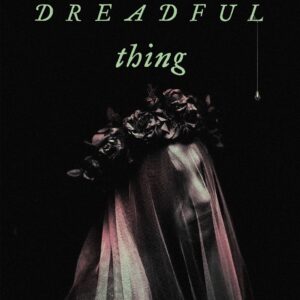 My Darling Dreadful Thing