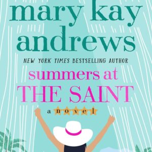 Summers at the Saint