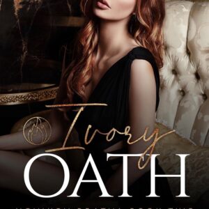 Ivory Oath (Novikov Bratva Book 2)