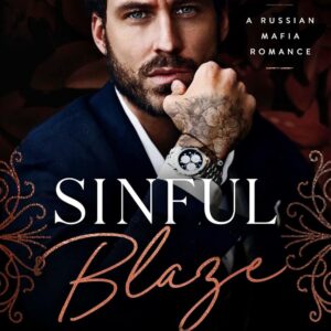 Sinful Blaze (Chekhov Bratva Book 1)