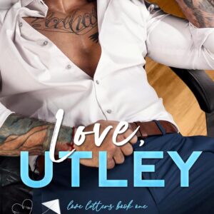 Love, Utley: Love Letters Book One