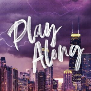 Play Along (Windy City Series Book 4)