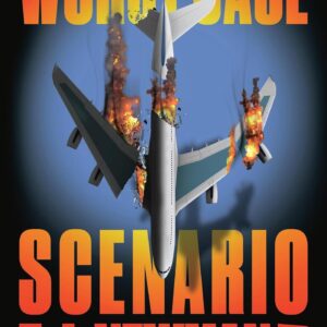 Worst Case Scenario: A Novel