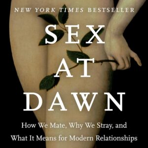 Sex at Dawn