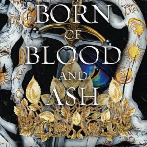 Born of Blood and Ash
