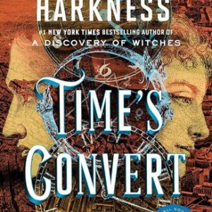 Time's Convert Deborah Harkness