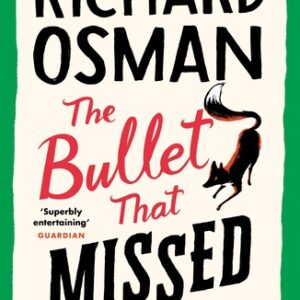 The Bullet That Missed Richard Osman