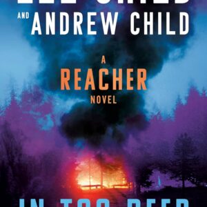 In Too Deep: A Reacher Novel (Jack Reacher)