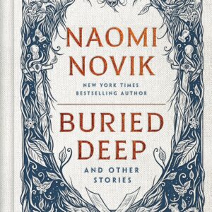 Buried Deep and Other Stories