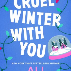 Cruel Winter with You (Under the Mistletoe collection)