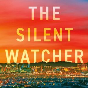 The Silent Watcher
