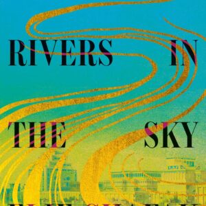 There Are Rivers in the Sky