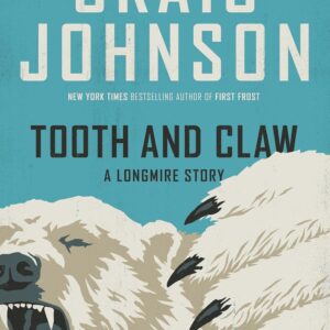 Tooth and Claw: A Longmire Story (A Longmire Mystery)