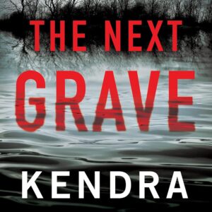 The Next Grave (Columbia River Book 6)
