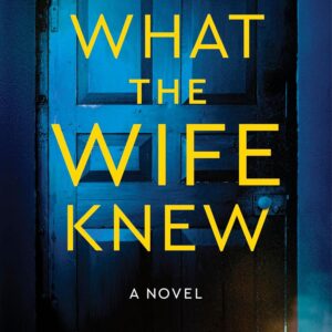 What the Wife Knew