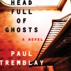 Head Full of Ghosts