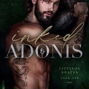 Inked Adonis (Litvinov Bratva Book 1)