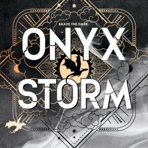 Onyx Storm (The Empyrean Book 3)