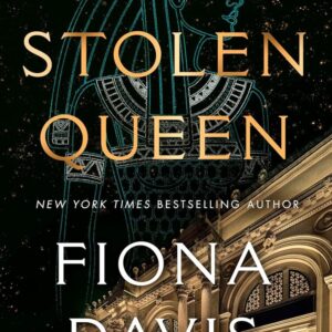 The Stolen Queen: A Novel