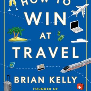 How to Win at Travel