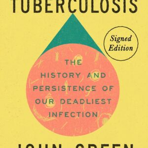 Everything Is Tuberculosis