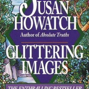 Glittering Images: A Novel