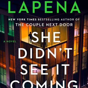 She Didn't See It Coming