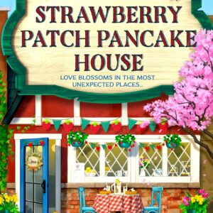 The Strawberry Patch Pancake House