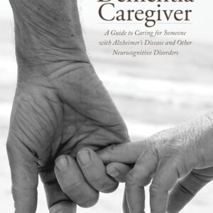 The Dementia Caregiver