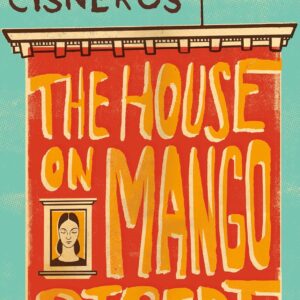 The House on Mango Street
