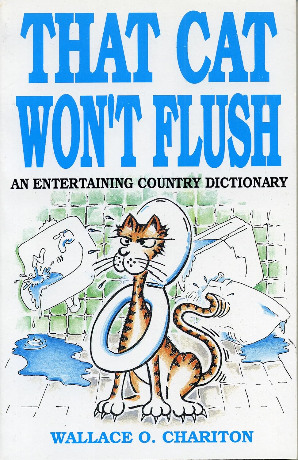 That Cat Won't Flush