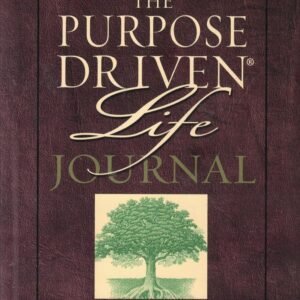 The Purpose Driven Life Journal
