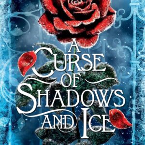 A Curse of Shadows and Ice