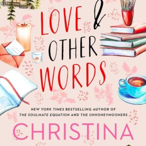 Love and Other Words
