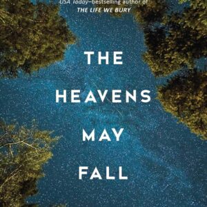 The Heavens May Fall